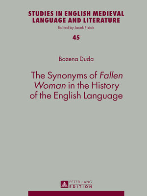 cover image of The Synonyms of «Fallen Woman» in the History of the English Language